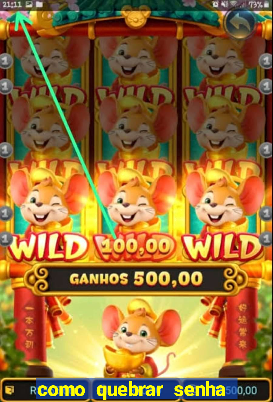como quebrar senha do winrar